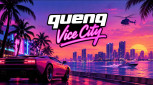 Quenq Vice City Quenq Vice City